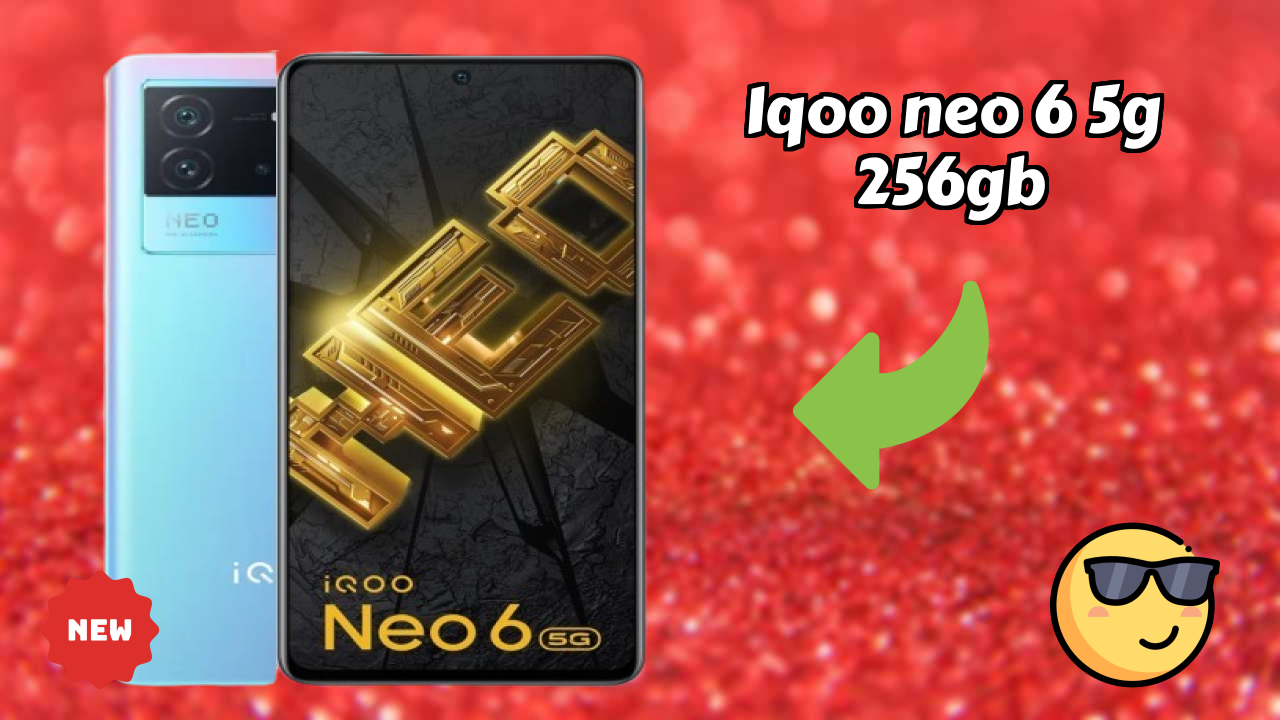 IQOO Neo 6 5G 256GB vs Samsung Galaxy: Detailed Compare