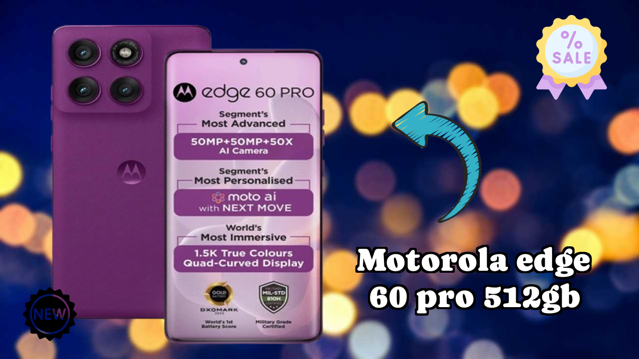 Motorola Edge 60 Pro 512GB Price Review: ₹39,999 Worth the Money?