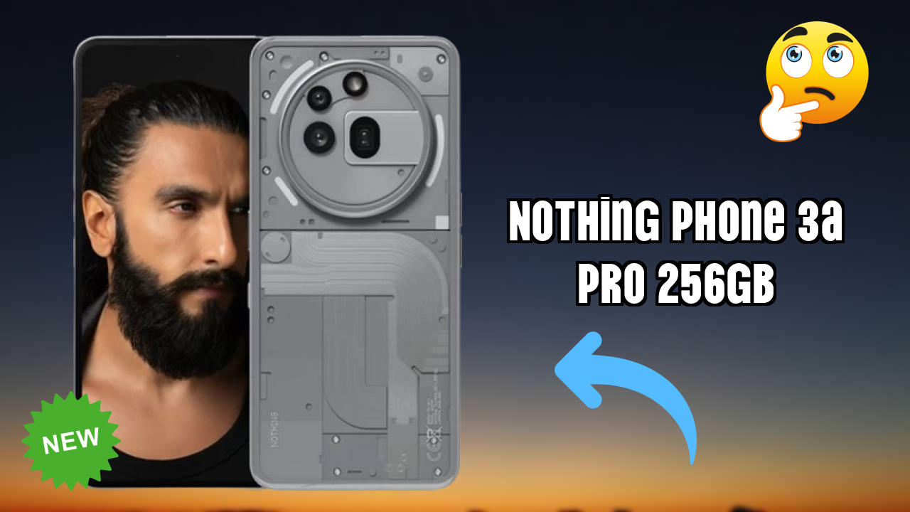 Nothing Phone 3a Pro 256GB Price Drop: Just ₹28,850 Available