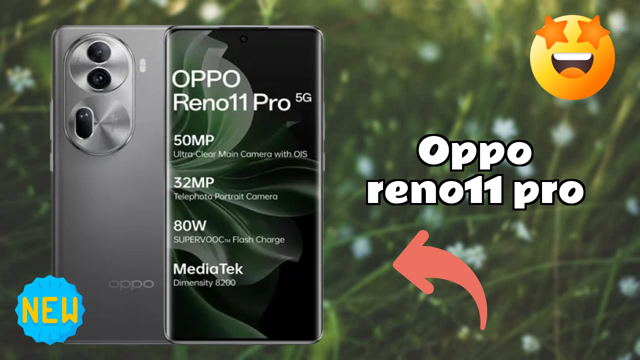 OPPO Reno11 Pro Display Technology: AMOLED Explained