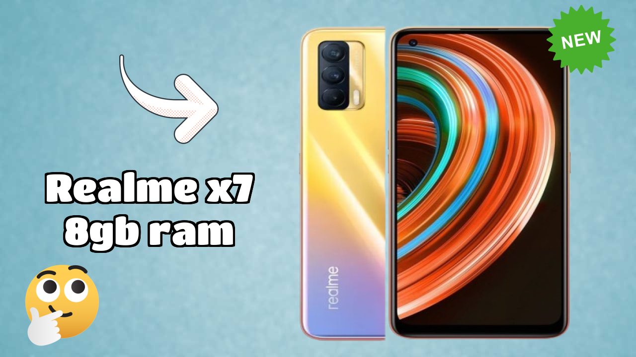 Realme X7 8GB RAM at ₹23,999 - Complete Buying Guide