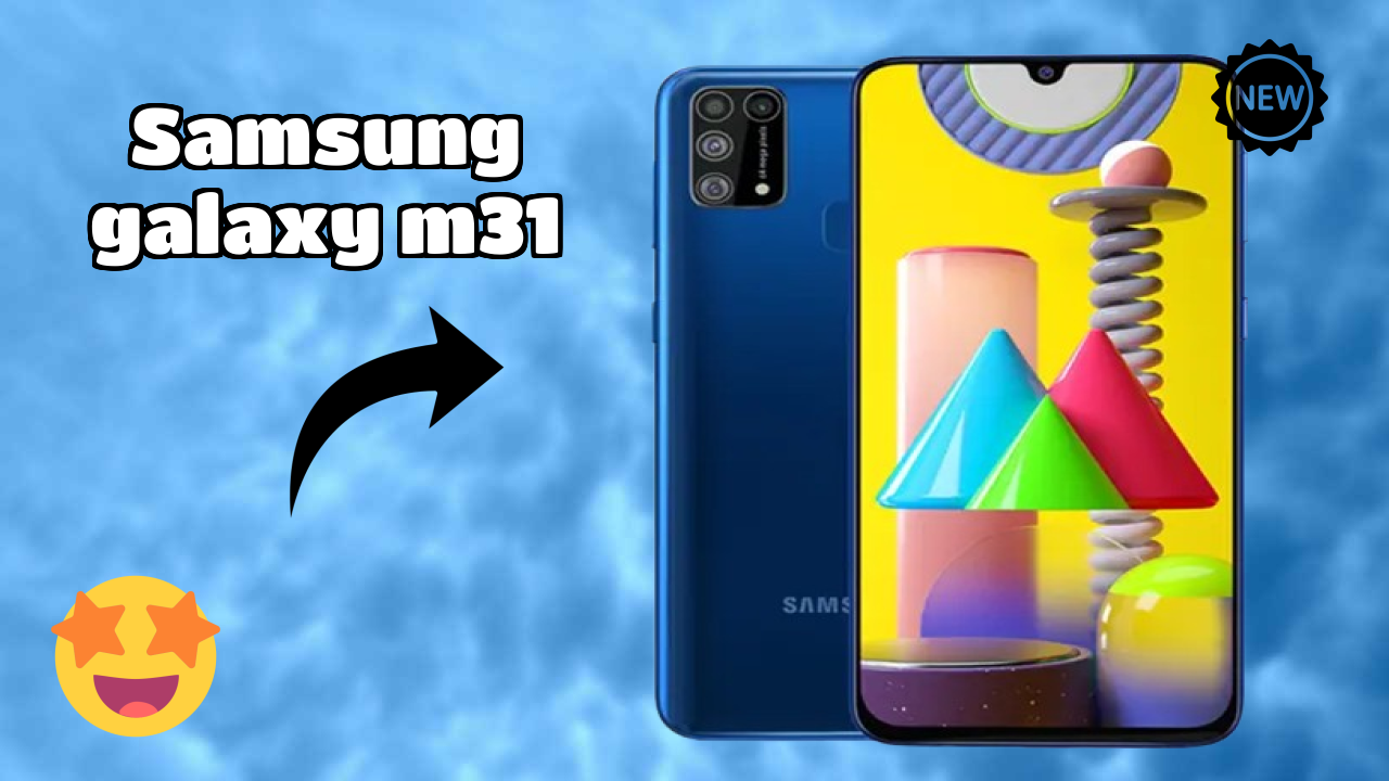 Samsung Galaxy M31 vs Samsung: Complete Feature Compare