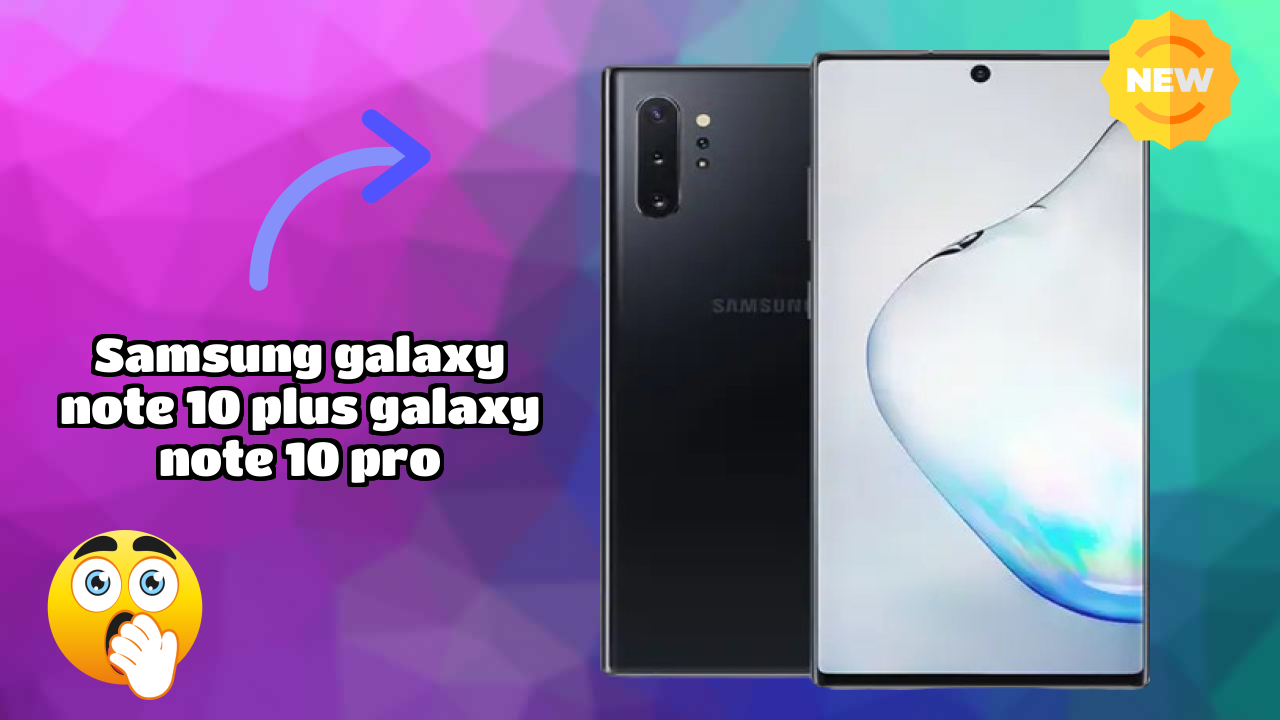 Samsung Galaxy Note 10 Plus (Galaxy Note 10 Pro) Processor Test: Samsung Exynos 9 Octa 9825 Speed Review