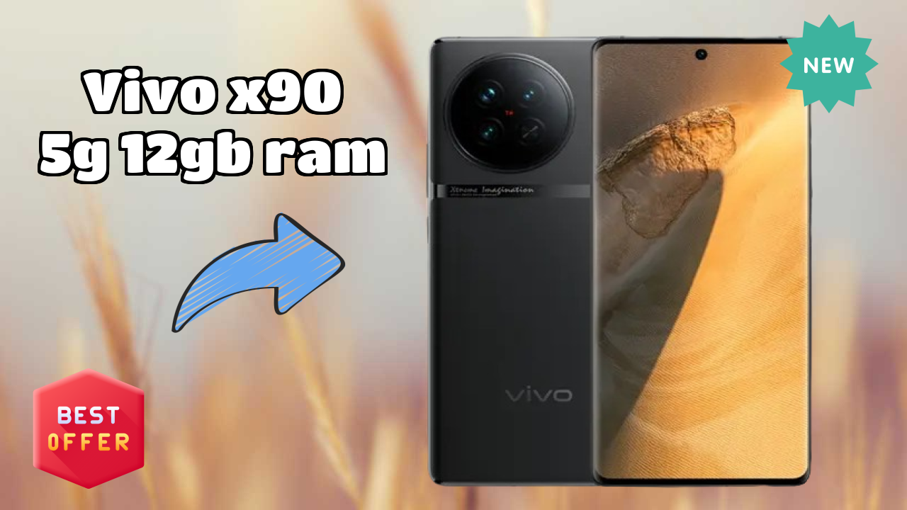 Vivo X90 5G 12GB RAM vs Samsung: Which Should You Choose?