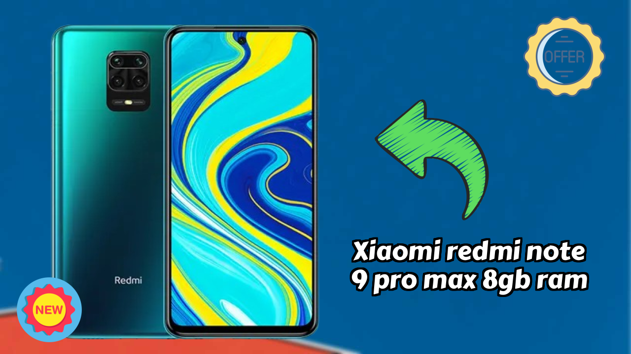Xiaomi Redmi Note 9 Pro Max 8GB RAM at ₹13,899 - Everything About It